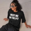 Meet Me In The Pit Oversized Tee -iHeartRaves Shop MeetMeinthePitOversizedTee