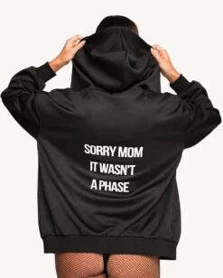 Not A Phase Zip Up Hoodie